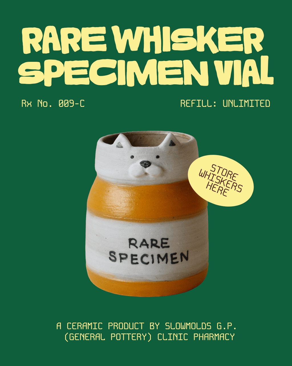 'Rare Specimen' Whisker Pill Bottle